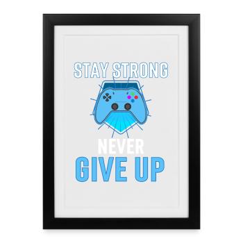 Hymne Never Give Up Gamer - Affiche encadrée (27 × 37 cm) - noir - Devant