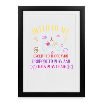 Devise du jeu Neon : Jouez puis jouez le mort - Affiche encadrée (27 × 37 cm) - noir - Devant