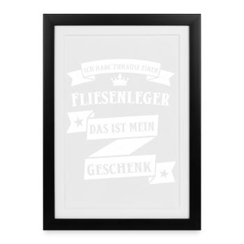 Fliesenleger Fliesenlegen Fliesen Handwerk Spruch - Gerahmtes Poster (27 × 37 cm) - Schwarz - Vorne