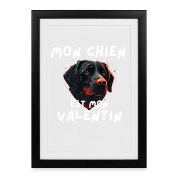 Mon Chien Est Mon Valentin - Affiche encadrée (27 × 37 cm) - noir - Devant