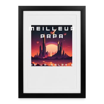 Meilleur Papa de la Galaxie - Affiche encadrée (27 × 37 cm) - noir - Devant
