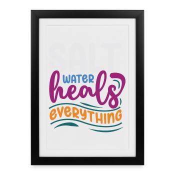 Salt Water Heals Everything - Framed poster (27 × 37 cm) - black - Front