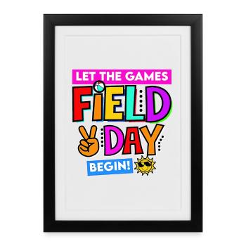 School Field Days Let the Games Begin Teacher 2024 - Framed poster (27 × 37 cm) - black - Front