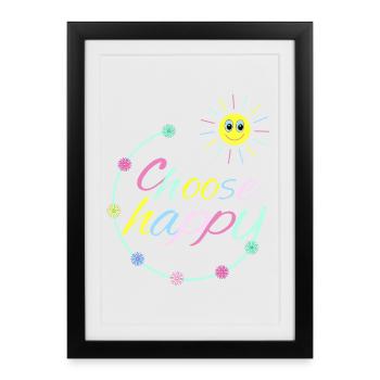 Choisissez Happy - Affiche encadrée (27 × 37 cm) - noir - Devant