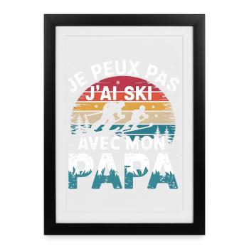 Je peux pas j'ai ski avec mon papa - Affiche encadrée (27 × 37 cm) - noir - Devant