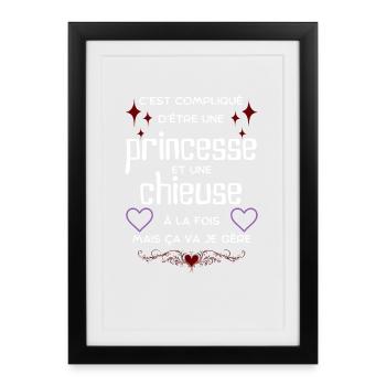 Princesse et chieuse: ça va, je gère - Affiche encadrée (27 × 37 cm) - noir - Devant
