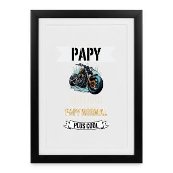 Papy Motard Plus Cool - Affiche encadrée (27 × 37 cm) - noir - Devant