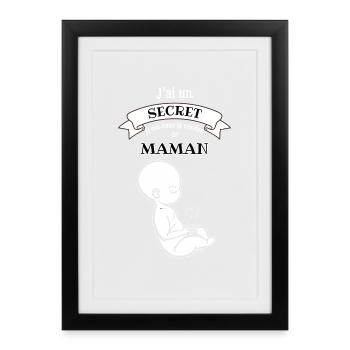 Secret de Maman: Bébé dans le ventre - Affiche encadrée (27 × 37 cm) - noir - Devant