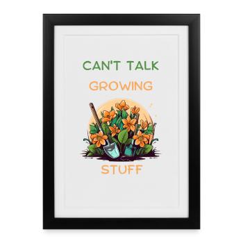 Cant Talk Growing Stuff Garden Floral Tee - Framed poster (27 × 37 cm) - black - Front