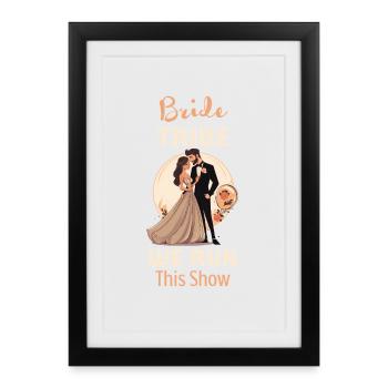 Bride Tribe We Run This Show - Framed poster (27 × 37 cm) - black - Front