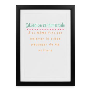 Situation sentimentale — siège retiré - Affiche encadrée (27 × 37 cm) - noir - Devant