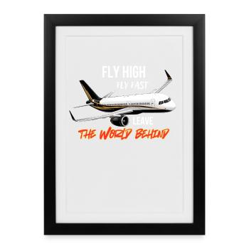 Fly High Leave Behind the World - Framed poster (27 × 37 cm) - black - Front