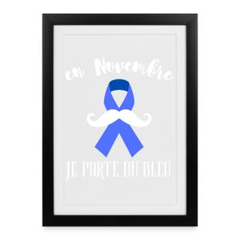 En Novembre Je Porte Du Bleu November - Affiche encadrée (27 × 37 cm) - noir - Devant