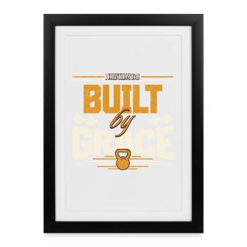 💪 Built by Grace – 1 Corinthians 15:10 - Framed poster (27 × 37 cm) - black - Front