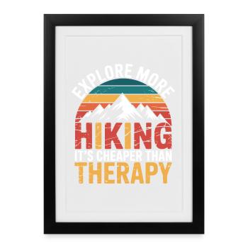 Explore More. It's Cheaper than Therapy - Framed poster (27 × 37 cm) - black - Front