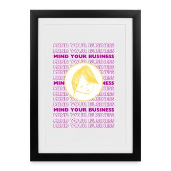 Occupez-vous de vos affaires – Minimal sarcastique de design - Affiche encadrée (27 × 37 cm) - noir - Devant