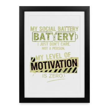 Zero Motivation Social Battery - Framed poster (27 × 37 cm) - black - Front