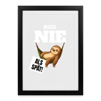 Better never than late sloth in hammocks - Framed poster (27 × 37 cm) - black - Front