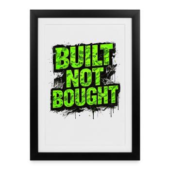 Built Not Bought Auto Tuning Statement - Framed poster (27 × 37 cm) - black - Front