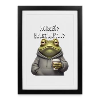 Morning lazy frog with coffee Tomorrow Seriously? - Framed poster (27 × 37 cm) - black - Front