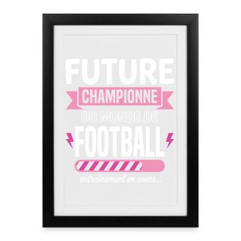Future Championne Football Footballeuse - Affiche encadrée (27 × 37 cm) - noir - Devant