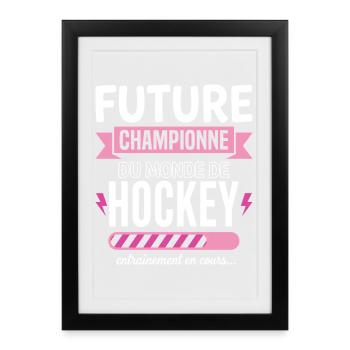 Future Championne De Hockey Hockeyeuse - Affiche encadrée (27 × 37 cm) - noir - Devant