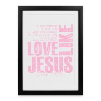 Aimez comme Jésus – Versets bibliques Jean 13:34 | Christian - Affiche encadrée (27 × 37 cm) - noir - Devant