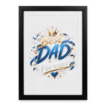 Best Dad Forever Crown Design - Affiche encadrée (27 × 37 cm) - noir - Devant