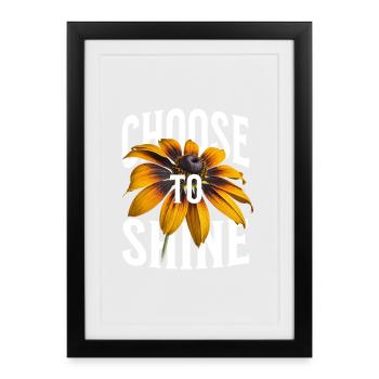Choisir de briller - Affiche encadrée (27 × 37 cm) - noir - Devant