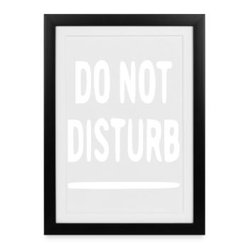 Please Do Not Disturb Typo Shirt - Framed poster (27 × 37 cm) - black - Front