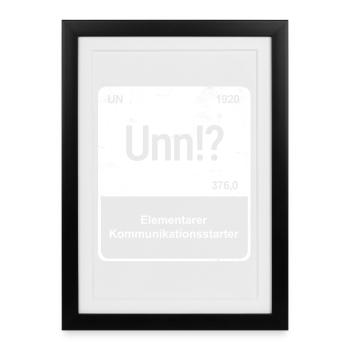 Unn!? - Saarländisch für Profis!  - Gerahmtes Poster (27 × 37 cm) - Schwarz - Vorne