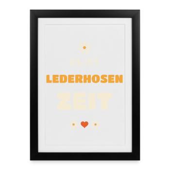 Lederhosen Zeit Volksfest Tracht - Lederhosen - Gerahmtes Poster (27 × 37 cm) - Schwarz - Vorne