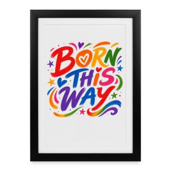 Born This Way : fierté arc-en-ciel CSD - Affiche encadrée (27 × 37 cm) - noir - Devant