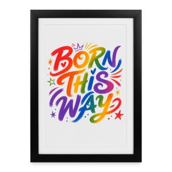 Born This Way Rainbow CSD Pride Saying - Framed poster (27 × 37 cm) - black - Front