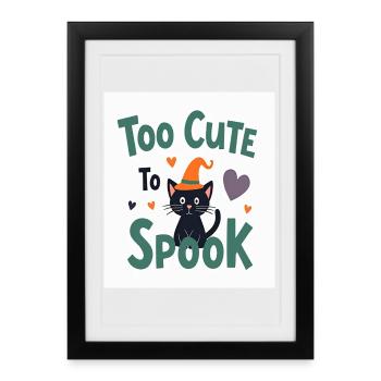 Zu süß, um Katze zu erschrecken Halloween - Gerahmtes Poster (27 × 37 cm) - Schwarz - Vorne