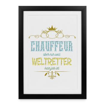 Chauffeur Weltretter - Gerahmtes Poster (27 × 37 cm) - Schwarz - Vorne