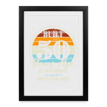 Fifty Years Ago All Parts Original - Framed poster (27 × 37 cm) - black - Front