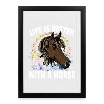 La vie est meilleure avec un cheval - Affiche encadrée (27 × 37 cm) - noir - Devant