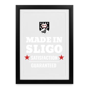 Made in Sligo Satisfaction Guaranteed Ireland - Framed poster (27 × 37 cm) - black - Front