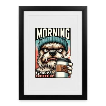 Morning grouches, coffee first in the morning - Framed poster (27 × 37 cm) - black - Front