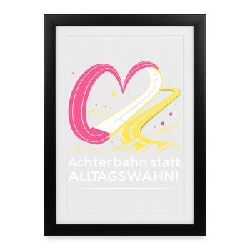 Roller coaster instead of everyday mania - Framed poster (27 × 37 cm) - black - Front