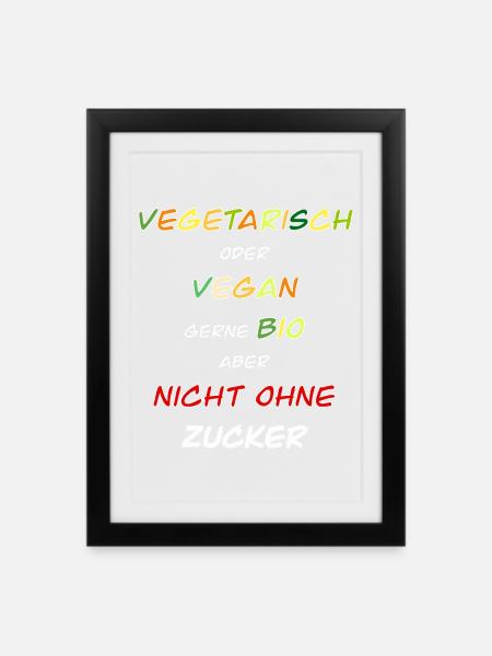 Vegetarian, vegan, preferably organic! - Framed poster (27 × 37 cm) - black