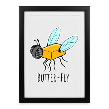 Butter Fly - Butter Fly Flat Joke - Framed poster (27 × 37 cm) - black - Front