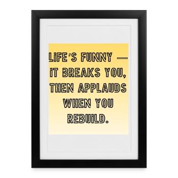 Resilience Anthem: Break and Rebuild - Framed poster (27 × 37 cm) - black - Front