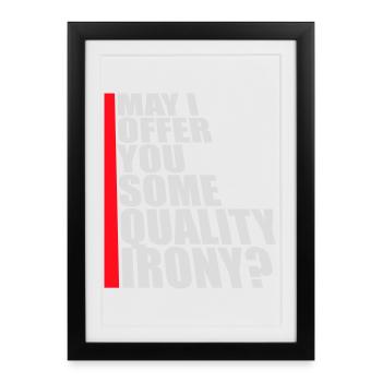 Puis-je vous offrir un peu d’ironie de qualité, Lustiger Spruch - Affiche encadrée (27 × 37 cm) - noir - Devant