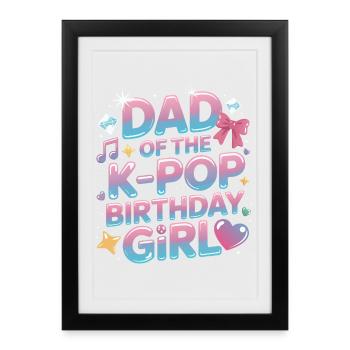 Dad of the K-Pop Birthday Boy – Proud Dad - Framed poster (27 × 37 cm) - black - Front