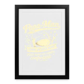 Papa-Man - Comme un héro mais avec un gros ventre - Affiche encadrée (27 × 37 cm) - noir - Devant