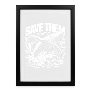 Sauvez les baleines - Affiche encadrée (27 × 37 cm) - noir - Devant