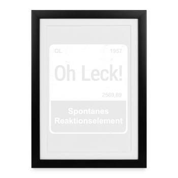 Oh Leck - Saarländisch für Profis - Element-Kachel - Gerahmtes Poster (27 × 37 cm) - Schwarz - Vorne