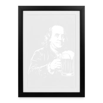 Benjamin Franklin drinking beer.  - Framed poster (27 × 37 cm) - black - Front